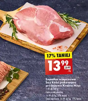 Biedronka Łopatka wieprzowa bez kości pakowana próżniowo Kraina Mięs 1kg oferta