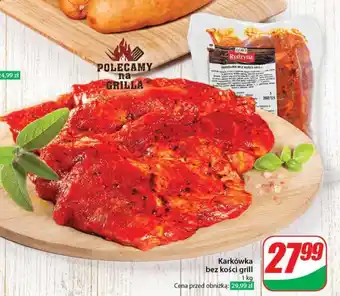 Dino Karkówka bez kości grill 1 kg oferta