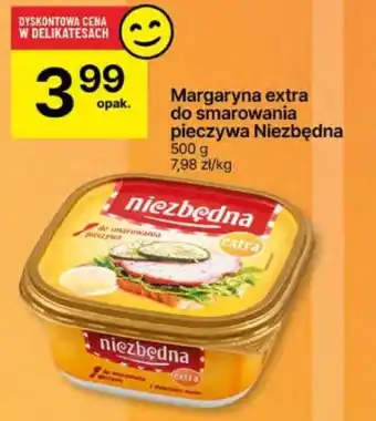 Delikatesy Centrum Margaryna extra do smarowania pieczywa Niezbędna 500 g oferta