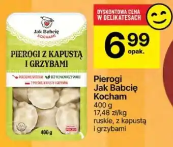 Delikatesy Centrum Pierogi Jak Babcię Kocham 400g oferta