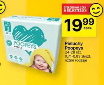 Delikatesy Centrum Pieluchy Poopeys 24-28szt oferta