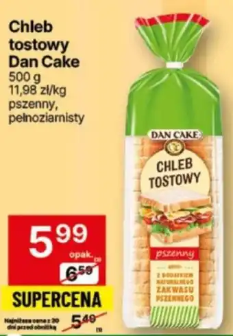 Delikatesy Centrum Chleb tostowy Dan Cake 500g oferta