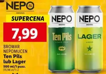 Lidl BROWAR NEPOMUCEN Ten Pils lub Lager 500ml oferta