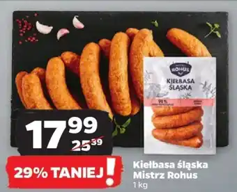 Netto Kiełbasa śląska Mistrz Rohus 1 kg oferta