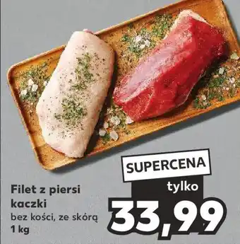 Kaufland Filet z piersi kaczki 1 kg oferta