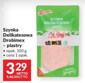 Makro Szynka Delikatesowa Drobimex - plastry oferta
