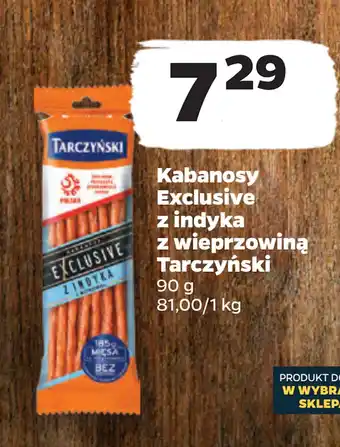 Netto Kabanosy Exclusive z indyka z wieprzowiną Tarczyński oferta