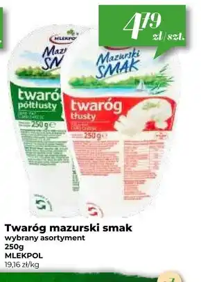 Społem Mlekpol Mazurski Smak Twaróg tłusty 250 g oferta