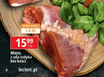 E.Leclerc Mięso z uda indyka bez kości 1kg oferta