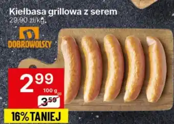 Delikatesy Centrum Kiełbasa grillowa Dobrowolscy oferta