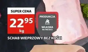 Auchan Schab wieprzowy bez kości Auchan oferta