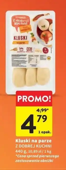 Intermarche Kluski na parze Intermarche Z Dobrej Kuchni oferta