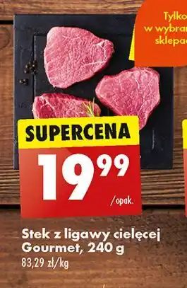 Biedronka Steki z ligawy cielęcej Gourmet oferta