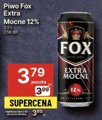 Delikatesy Centrum Piwo Fox Extra Mocne 12% oferta