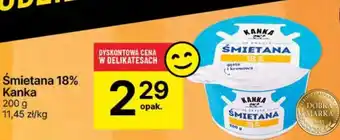Delikatesy Centrum Śmietana 18% Kanka oferta