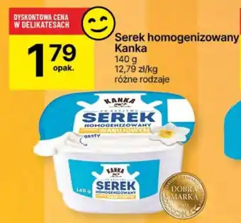 Delikatesy Centrum Serek homogenizowany Kanka oferta