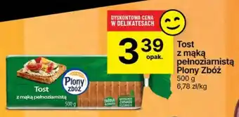 Delikatesy Centrum Tost z mąką pełnoziarnistą Plony Zbóż oferta