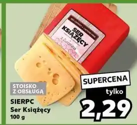 Kaufland Ser książęcy Sierpc oferta