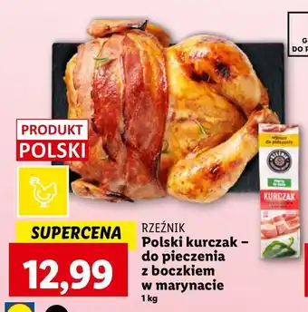 Lidl Kurczak z boczkiem w marynacie do pieczenia Rzeźnik Codzienna Dostawa oferta