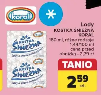 Carrefour Lód śmietankowy Koral Kostka Śnieżna oferta