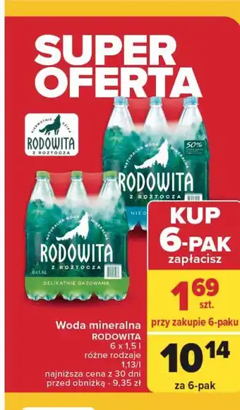 Carrefour Woda delikatnie gazowana Rodowita Z Roztocza oferta