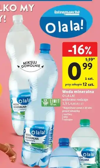 Intermarche Woda niegazowana O La La! oferta