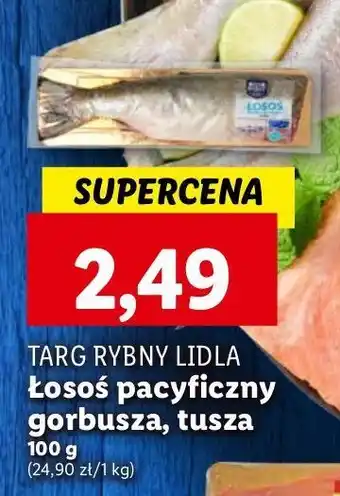 Lidl Łosoś pacyficzny tusza Targ Rybny Lidla oferta