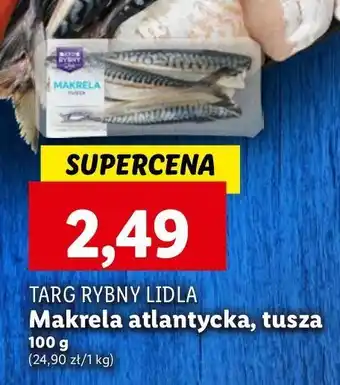Lidl Makrela - tusza Targ Rybny Lidla oferta