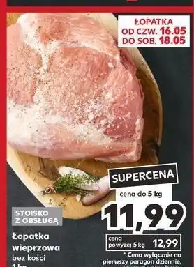 Kaufland Łopatka wieprzowa bez kośći oferta