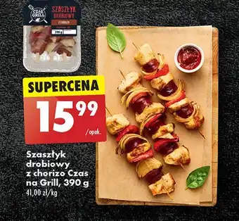 Biedronka Szaszłyk drobiowy z chorizo Czas Na Grill oferta