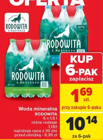 Carrefour Woda mineralna RODOWITA 1,5l oferta