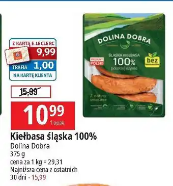 E.Leclerc Kiełbasa śląska Dolina Dobra oferta