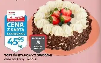 Auchan Tort śmietanowy z owocami oferta