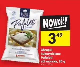 Twój Market Chrupki kukurydziane Pufuleti sól morska, 80 g oferta