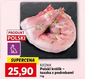 Lidl RZEŹNIK Polski królik - tuszka z podrobami 1 kg oferta