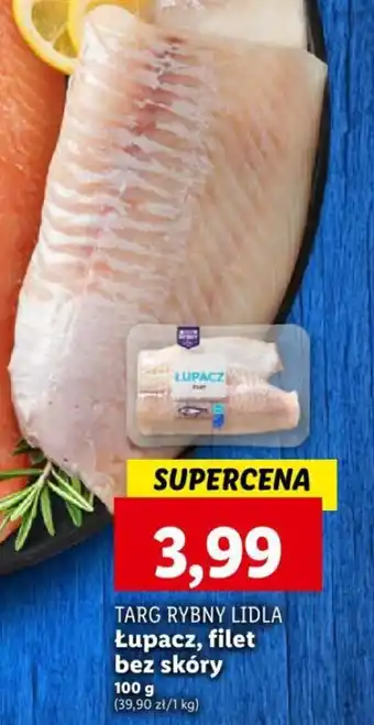 Lidl TARG RYBNY LIDLA Łupacz, filet bez skóry 100 g oferta