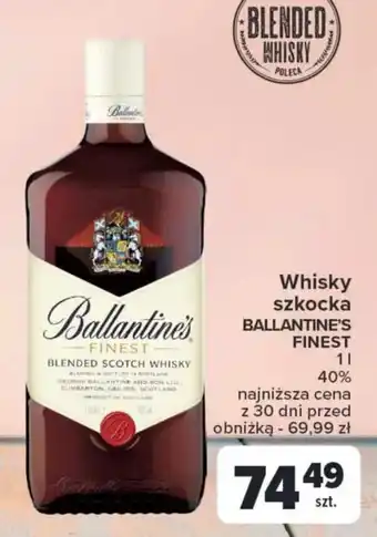 Carrefour Whisky szkocka BALLANTINE'S FINEST 1l oferta