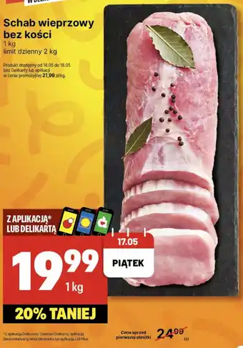 Delikatesy Centrum Schab bez kości Biedronka oferta