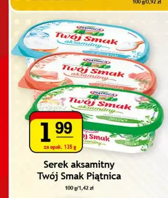 Gram Market Serek aksamitny Twój Smak Piątnica 135g oferta