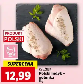 Lidl Golonka z indyka Rzeźnik Codzienna Dostawa oferta