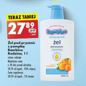 Biedronka Żel pod prysznic z pompką Bambino Rodzina, 1 l oferta