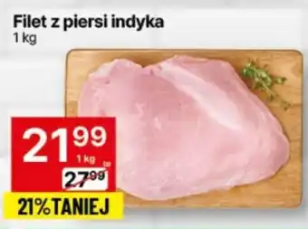 Delikatesy Centrum Filet z piersi indyka 1 kg oferta