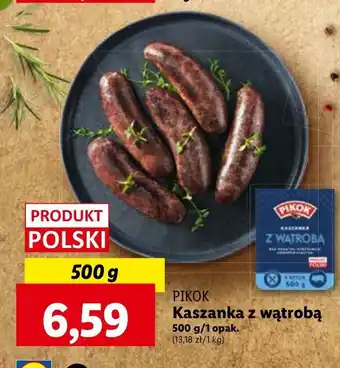 Lidl Kaszanka z wątróbką Pikok oferta