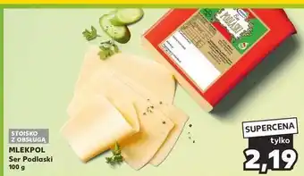 Kaufland Ser podlaski Mlekpol oferta