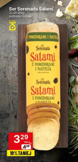 Delikatesy Centrum Ser Serenada Salami oferta