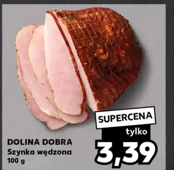 Kaufland Szynka Dolina Dobra oferta