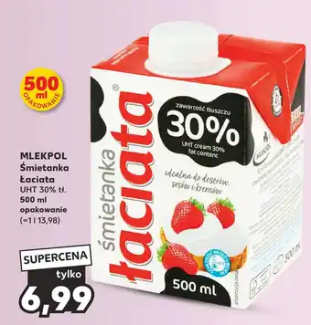 Kaufland Śmietanka Mlekpol oferta