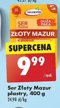 Biedronka Ser złoty mazur - plastry Mlekpol oferta