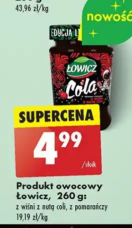 Biedronka Dżem owocowy z wiśni z nutą coli Łowicz oferta