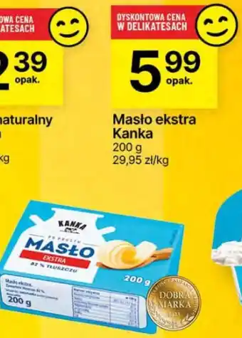 Delikatesy Centrum Masło ekstra Kanka oferta